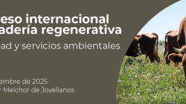 Cartel del I Congreso Internacional de Ganadería Regenerativa, con el lema ‘Rentabilidad y servicios ambientales’.  El evento se celebrará los días 20 y 21 de noviembre de 2025 en el Edificio Gaspar Melchor de Jovellanos.