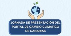 La Consejería de Transición Ecológica y Energía del Gobierno de Canarias presentará su nuevo Portal de Cambio Climático en dos jornadas técnicas