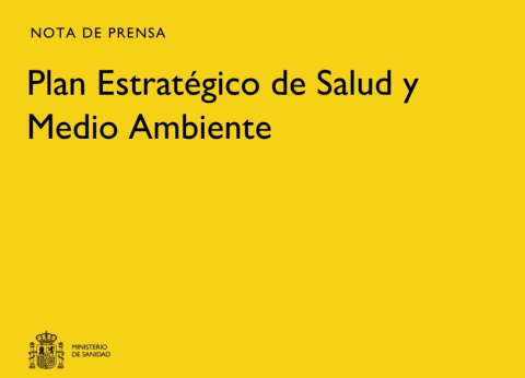 El Ministerio de Sanidad impulsa la elaboración de un nuevo Plan Estratégico de Salud y Medio Ambiente para reforzar la prevención frente a los riesgos ambientales y climáticos.